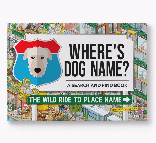 Personalised Irish Wolfhound Book: Where's Irish Wolfhound? Volume 3